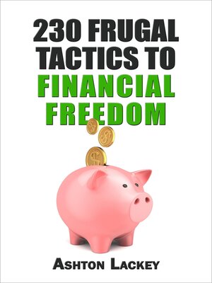 cover image of 230 Frugal Tactics to Financial Freedom